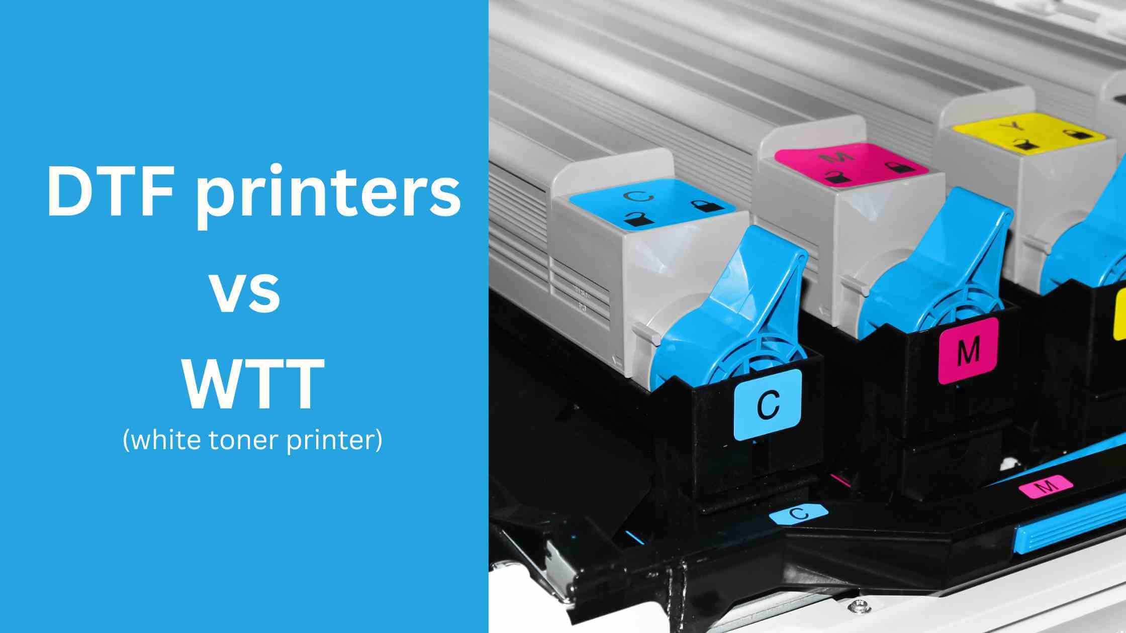 The Complete Guide To White Toner DTF Printers 