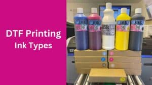 What Type of ink is Used in DTF Printing