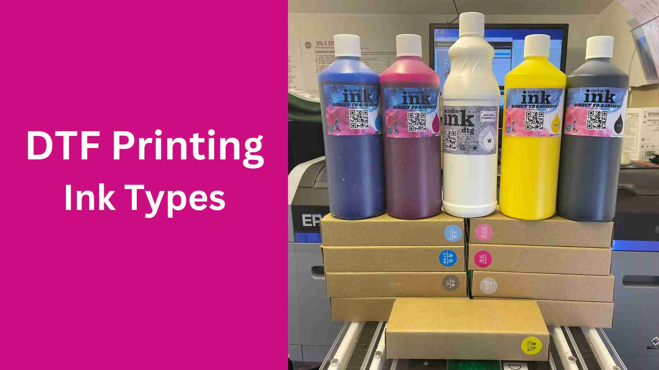What Type of ink is Used in DTF Printing? - DTF Printer School